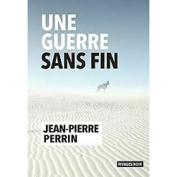 Une guerre sans fin