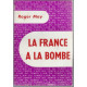 La france a la bombe