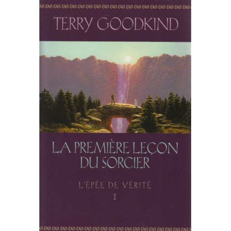 La première leçon du sorcier (L'épée de vérité) tome 1