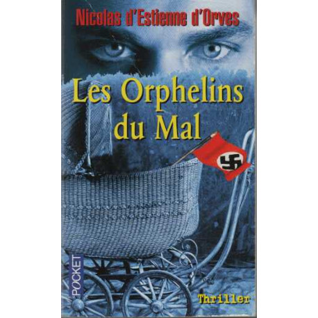 Les orphelins du mal