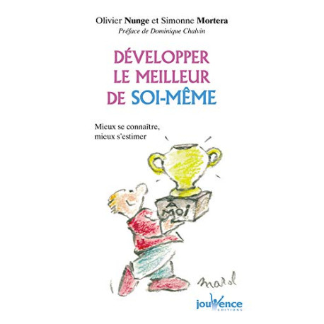 Développer le meilleur de soi-même