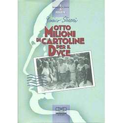 Otto milioni di cartoline per il Duce