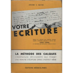 Votre ecriture la methode des calques