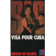 SAS n°93 : Visa pour Cuba