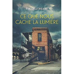 Ce que nous cache la lumière