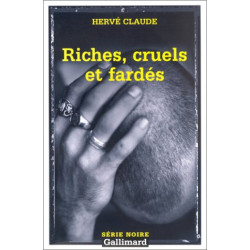 Riches cruels et fardés