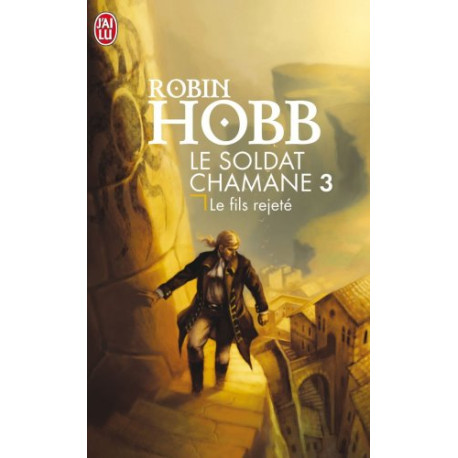 Le Soldat chamane Tome 3 : Le fils rejeté