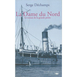 DAME DU NORD: Le roman de la grande pêche