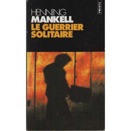 Le Guerrier solitaire