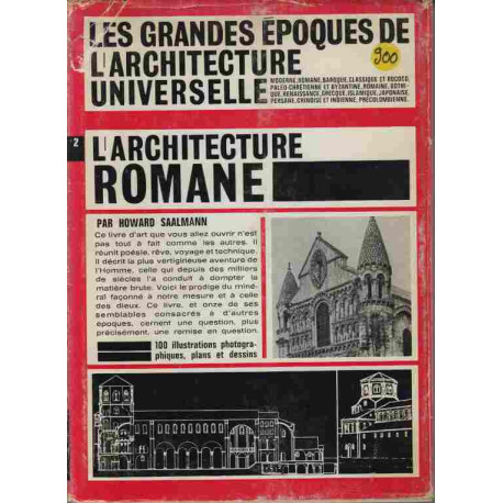 L'architecture romane. L'architecture europeenne entre 600 et 1200