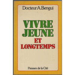 Vivre jeune et longtemps