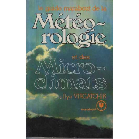 Le Guide Marabout de la météorologie des phénomènes atmosphériques...