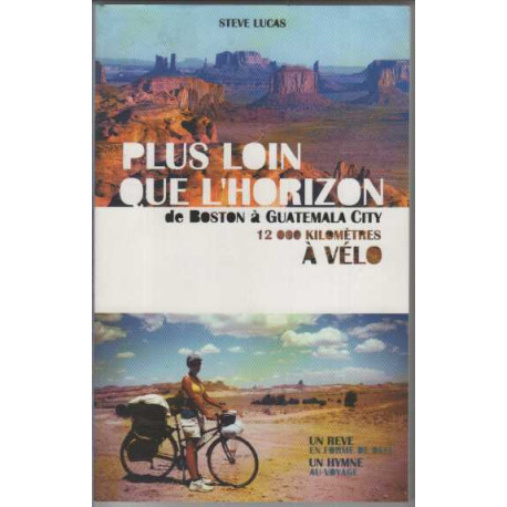 Plus loin que l'horizon : de Boston à Guatemala City