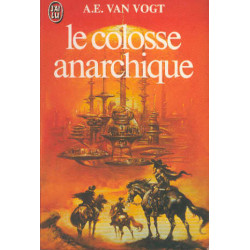 Le colosse anarchique