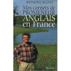 Mes carnets de promeneur anglais en France