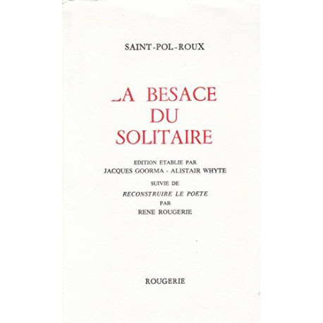 La besace du solitaire. Reconstruire le poète