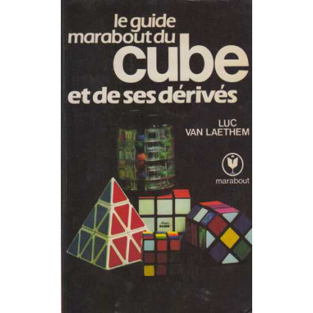 Le guide Marabout du cube et de ses dérivés