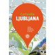 Ljubljana et la Slovénie