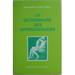 Le dictionnaire des aphrodisiaques