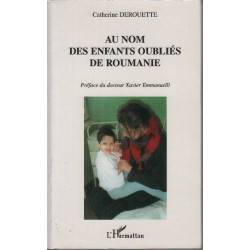 Au nom des enfants oubliés de roumanie