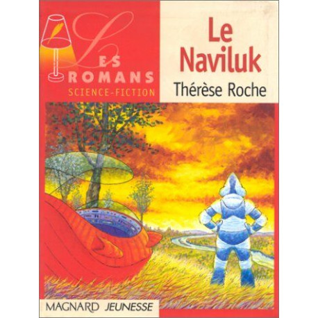 Les Romans : Le Naviluk