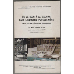 De la main a la machine dans l'industrie porcelainiere deux...