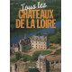 Tous les chateaux de la loire