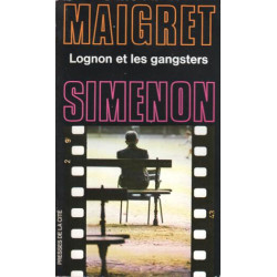 Maigret lognon et les gangsters