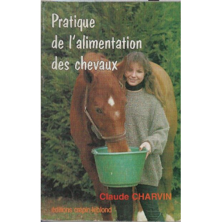 Pratique de l'alimentation des chevaux