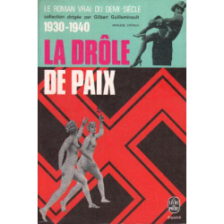 1930-1940 La drole de paix