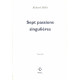 Sept passions singulières