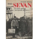 1945 : SEVAN Un autre goulag pour incorporés de force