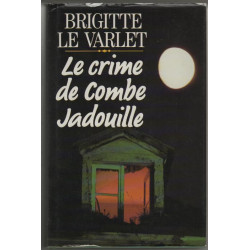 Le Crime de Combe Jadouille