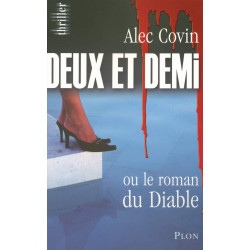 Deux et demi. Ou Le roman du diable