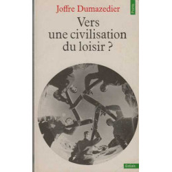 Vers une Civilisation du Loisir