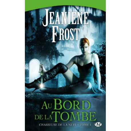 Chasseuse de la nuit tome 1 : Au bord de la tombe