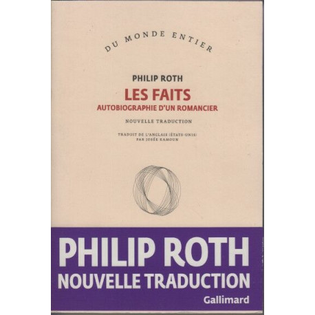 Les livres de Roth - Les faits: Autobiographie d'un romancier