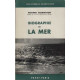 Biographie de la mer