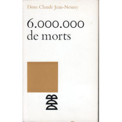 Dom 6.000.000 de morts