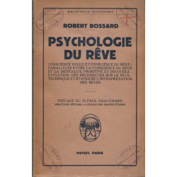 PSYCHOLOGIE DU RÊVE. Conscience vigile et conscience du rêve -...