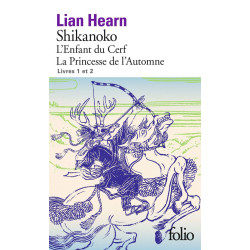 Shikanoko. Livres 1 et 2: L'Enfant du Cerf - La Princesse de l'Automne