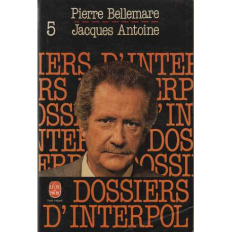 Les Dossiers d'Interpol Tome 5