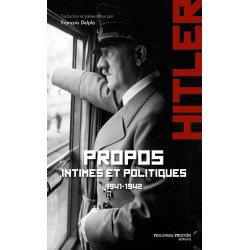 Propos intimes et politiques: Tome 1 Juillet 1941-mars 1942