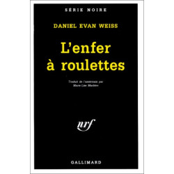 L'enfer à roulettes