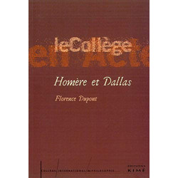 Homère et Dallas: Introduction à une critique anthropologique