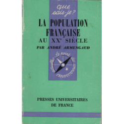 LA POPULATION FRANCAISE AU XXè SIECLE