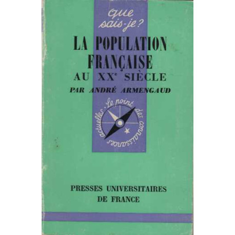 LA POPULATION FRANCAISE AU XXè SIECLE