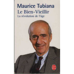 Le bien vieillir : La révolution de l'âge