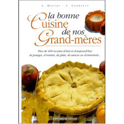 La bonne cuisine de nos grand-mères