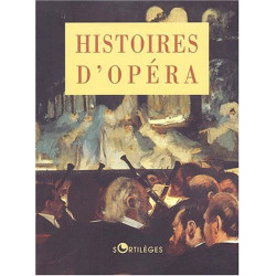 Histoires d'opéra